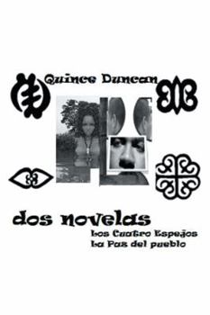 Paperback DOS Novelas: Los 4 Espejos - La Paz del Pueblo [Spanish] Book