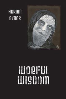 Paperback Woeful Wisdom Book