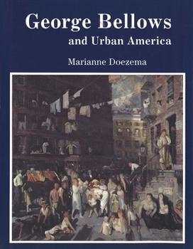 Hardcover George Bellows and Urban America Book