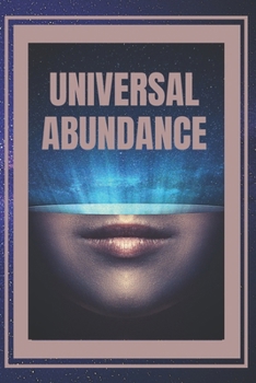 Paperback Universal Abundance: The Universal Laws of Prosperity Book