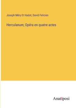 Paperback Herculanum; Opéra en quatre actes [French] Book