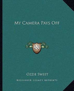 Paperback My Camera Pays Off Book