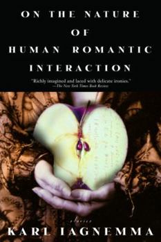 Paperback On the Nature of Human Romantic Interaction Book