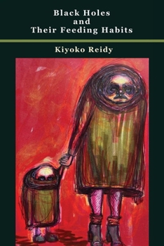 Paperback Black Holes and Their Feeding Habits Book