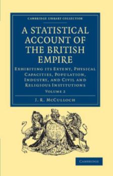 Paperback A Statistical Account of the British Empire - Volume 2 Book