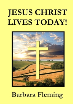 Paperback Jesus Christ Lives Today! Book