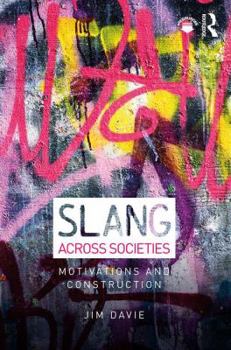 Paperback Slang across Societies: Motivations and Construction Book