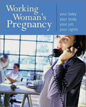 Paperback Working Woman's Pregnancy Book