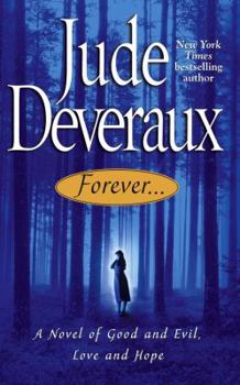 Mass Market Paperback Forever...: A Novel of Good and Evil, Love and Hope Book