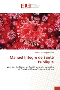 Manuel Intégré de Santé Publique (French Edition)