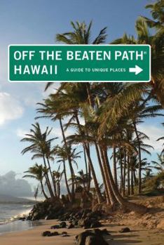 Hawaii Off the Beaten Path - Book  of the Off the Beaten Path
