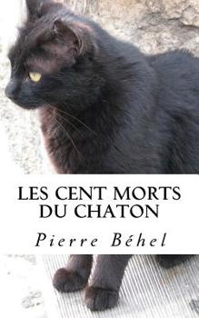 Paperback Les cent morts du chaton [French] Book