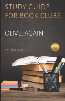 Paperback Study Guide for Book Clubs: Olive, Again Book