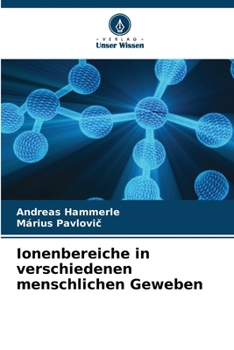 Paperback Ionenbereiche in verschiedenen menschlichen Geweben [German] Book