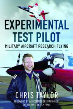 Hardcover Experimental Test Pilot: Military Aircraft Research Flying Book