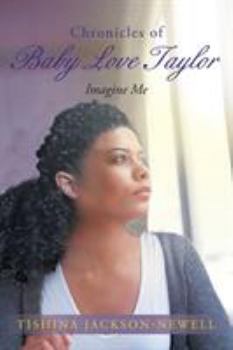 Paperback Chronicles of Baby Love Taylor Book