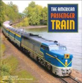 Hardcover The American Passenger Train Book