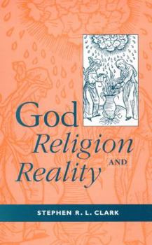 Paperback God, Religion, and Reality: The Case for Christian Theism Book