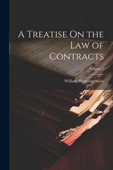 Paperback A Treatise On the Law of Contracts; Volume 2 Book