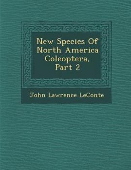 Paperback New Species of North America Coleoptera, Part 2 Book