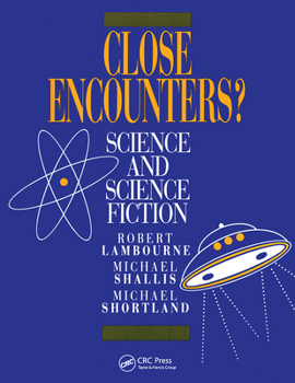 Paperback Close Encounters?: Science and Science Fiction Book