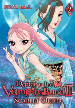 Dance in the Vampire Bund II: Scarlet Order, Vol. 2 - Book #2 of the Dance in the Vampire Bund II: Scarlet Order