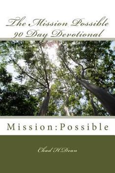 Paperback The Mission Possible 90 Day Devotional Book