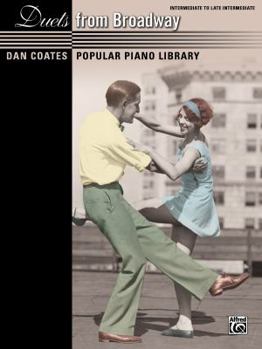 Dan Coates Popular Piano Library -- Duets from Broadway