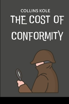 Paperback The Cost of Conformity Book