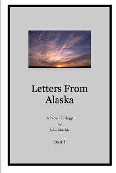 Paperback Letters from Alaska, Book I Book