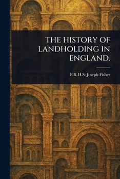 Paperback The History of Landholding in England. Book