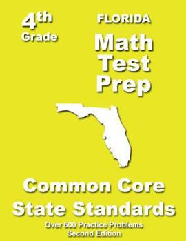 Paperback Florida 4th Grade Math Test Prep: Common Core Learning Standards Book