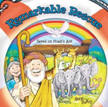 Board book Remarkable Rescue: Saved on Noah's Ark Book