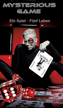 Hardcover Mysterious Games: Ein Spiel - Fünf Leben [German] Book