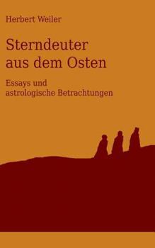 Paperback Sterndeuter aus dem Osten: Astrologische Betrachtungen und andere Essays [German] Book