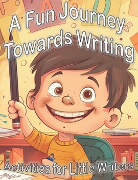 Paperback A Fun Journey Towards Writing Book