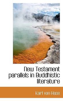 Paperback New Testament Parallels in Buddhistic Literature Book
