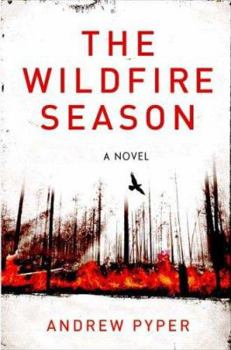 Hardcover The Wildfire Season Book