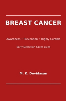 Paperback Breast Cancer: Early Detection Saves Lives Book