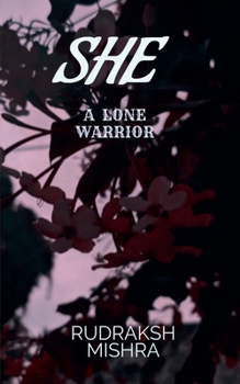 Paperback She: a lone warrior Book