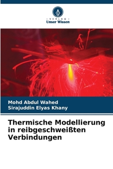 Paperback Thermische Modellierung in reibgeschweißten Verbindungen [German] Book
