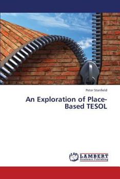 Paperback An Exploration of Place-Based Tesol Book