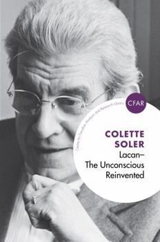 Paperback Lacan - The Unconscious Reinvented: The Unconscious Reinvented Book