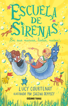 Paperback Escuela de Sirenas 3.: En Sus Marcas, Listas... ¡Naden! [Spanish] Book
