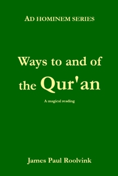Paperback Ways to and of the Qu'ran: A magical reading Book