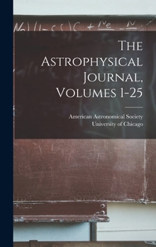 Hardcover The Astrophysical Journal, Volumes 1-25 Book