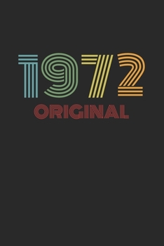 Retro 1972 Original - Tagesplaner 52 Wochen: Vintage Terminplaner - A5 (6"x9"), 120 Seiten - Geburtstag 80er 80's Geschenk Jahresplaner Kalender (German Edition)