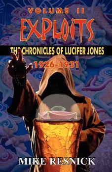 Paperback Exploits: The Chronicles of Lucifer Jones Volume II Book