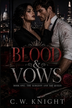 Paperback Blood & Vows: The Surgeon and the Queen Book