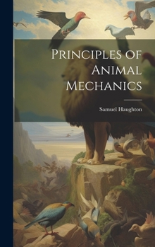 Hardcover Principles of Animal Mechanics Book